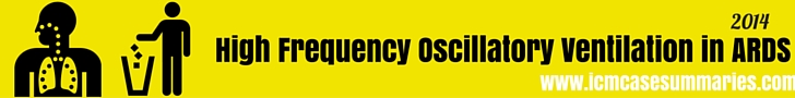 High Frequency Oscillatory Ventilation in ARDS